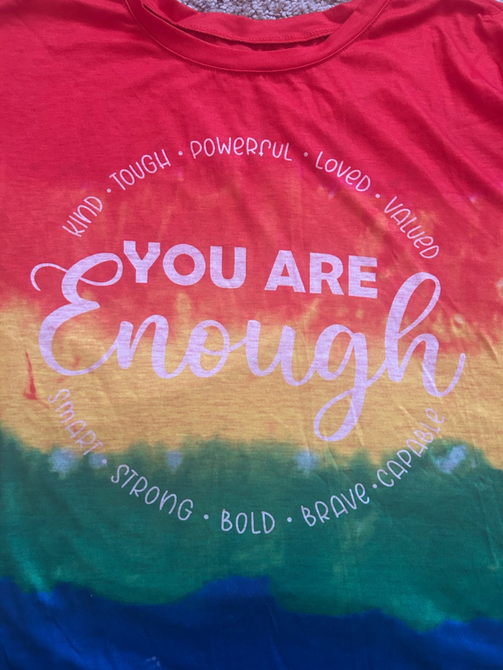 You Are Enough Rainbow Tie-Dye Tee